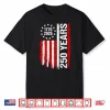 1776 2026 Usa Flag Cool 250Th Anniversary 4Th July Shirt