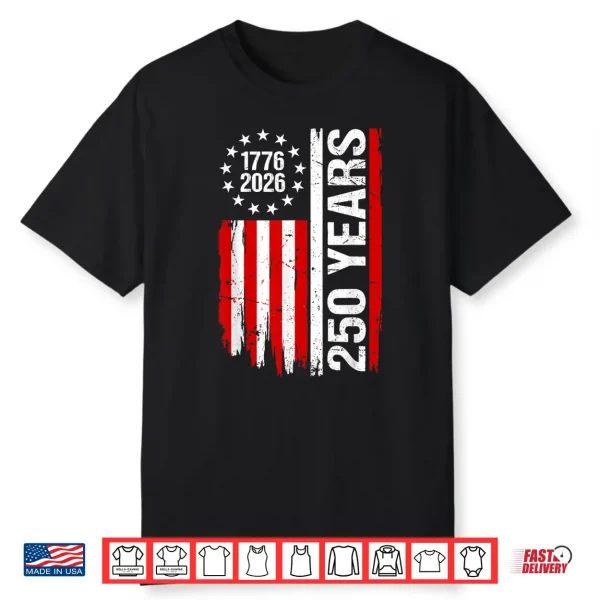 1776 2026 Usa Flag Cool 250Th Anniversary 4Th July Shirt