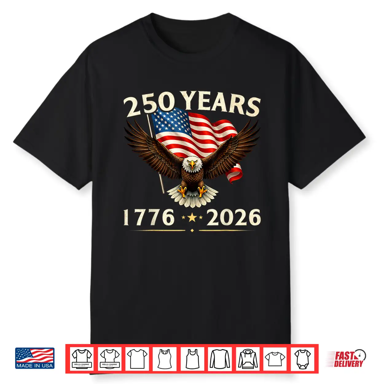 250 Anniversary Usa Patriotic Eagle 250Th Independence Day Shirt 250 Anniversary Usa Patriotic Eagle 250Th Independence Day Shirt