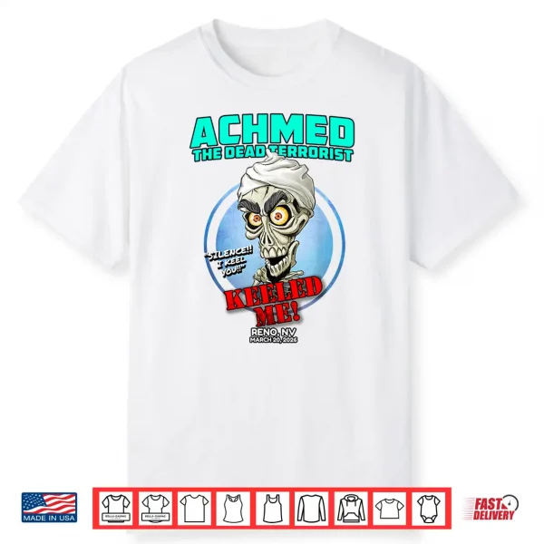 Achmed The Dead Terrorist Reno Nv (2026) Shirt