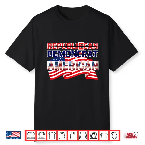 Americans Are All Tired Of Democrats Republicans Politicians Shirt