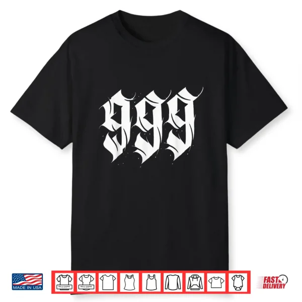Angel Number Nine Nine Nine Gothic Calligraphy Shirt