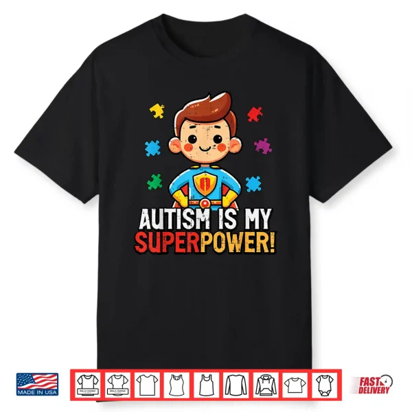 Autism Is My Superpower Superhero Asd Awareness Professional Shirt