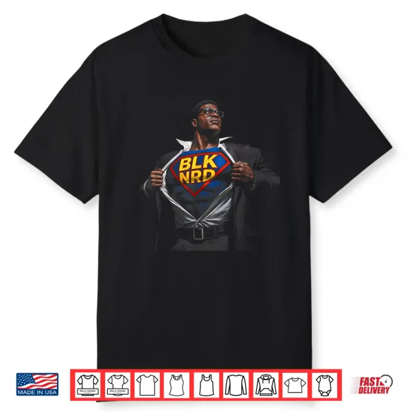 Blk Nrd Superhero Shirt