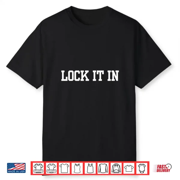 Basketball Lover Game Lock It In Shirt