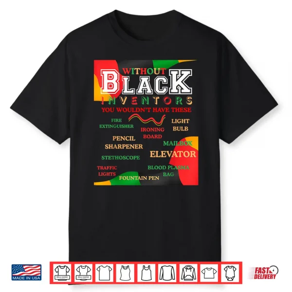 Black Inventors Juneteenth Celebration African American Flag Shirt