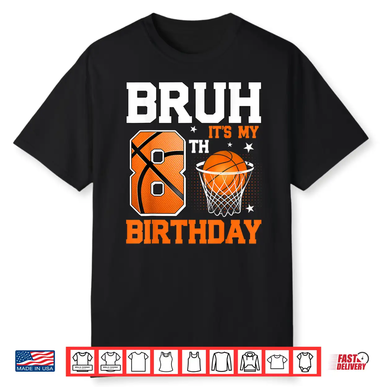 Bruh It’S My 8Th Birthday Basketball 8 Year Old Boys Shirt Bruh It’S My 8Th Birthday Basketball 8 Year Old Boys Shirt