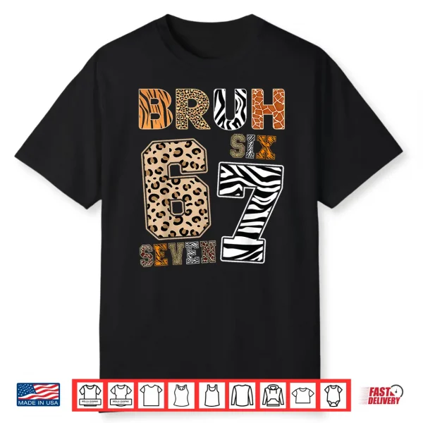 Bruh Six Seven 67 Meme Tee Wild Animal Print Kids Boys Girls Shirt