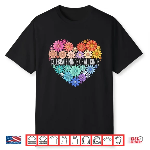 Celebrate Minds Of All Kinds Autism Awareness Teacher Professional Shirt