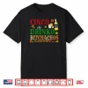 Cinco De Drinko Bitchachos Mens Womens Drinking Tshirt Gift