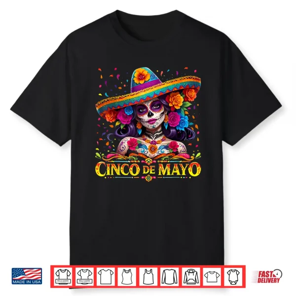 Cinco De Mayo 2025 Mexican Fiesta 5 De Mayo Girls Women Shirt