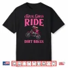 Cool Dirt Bike Art For Women Girls Motocross Racing Dirtbike Shirt