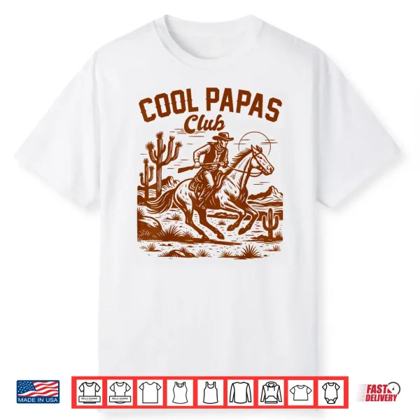 Cool Papas Club Grandpa Cowboys Desert Vibes Western Life Shirt