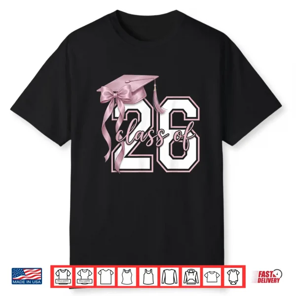 Coquette Bow Class Of Twenty Twenty Six Senior Shirt