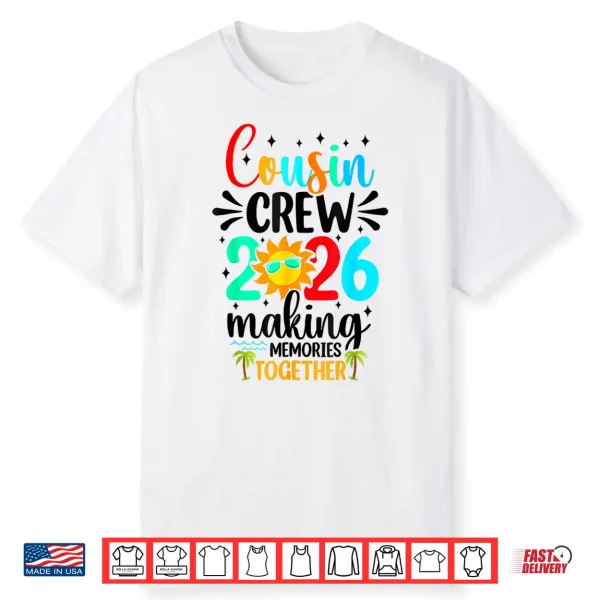 Cousin Crew 2026 Summer Vacation Beach Family Trip Matching Shirt