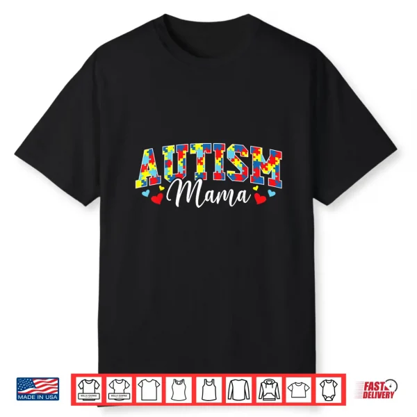 Cute Autism Mom Autism Awareness Mama Professional Identity Shirt