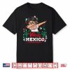 Dabbing Mexican Girl Viva Mexico Cinco De Mayo Latina Pride Shirt