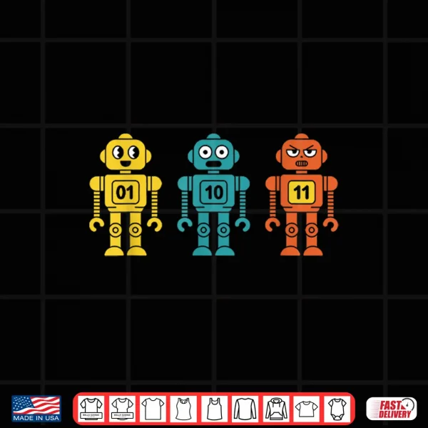 01 10 11 Robot Shirt Funny Binary Code Programmer Shirt 4 Design 01 10 11 Robot Shirt Funny Binary Code Programmer Shirt