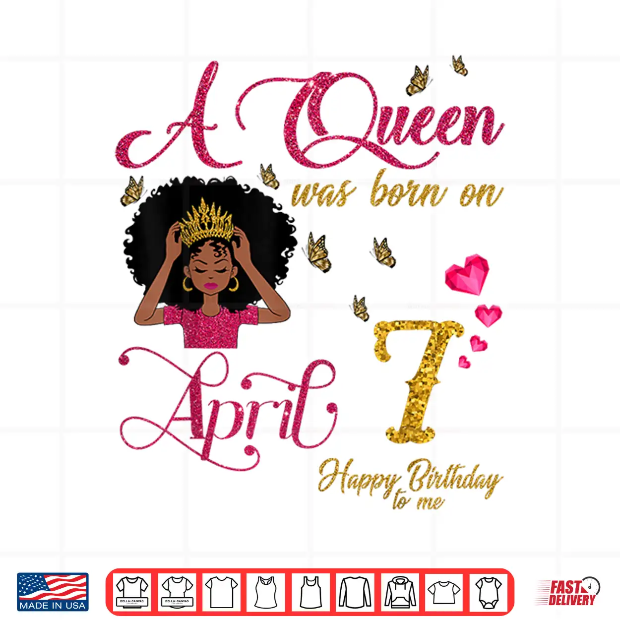 A Queen Was Born On April Seventh Happy Birthday To Me Shirt A Queen Was Born On April Seventh Happy Birthday To Me Shirt