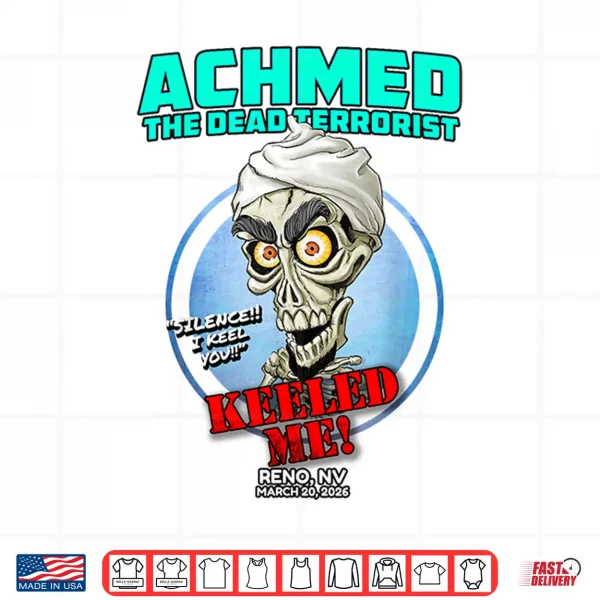 Achmed The Dead Terrorist Reno Nv (2026) Shirt 4 Design Achmed The Dead Terrorist Reno NV 2026 Shirt