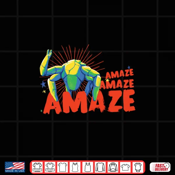 Amaze Amaze Amaze Shirt 4 Design Amaze Amaze Amaze Shirt