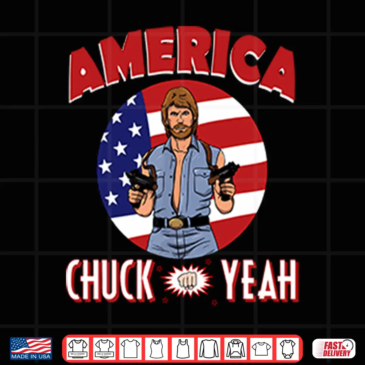 America Chuck Yeah Chuck Norris Shirt America Chuck Yeah Chuck Norris Shirt