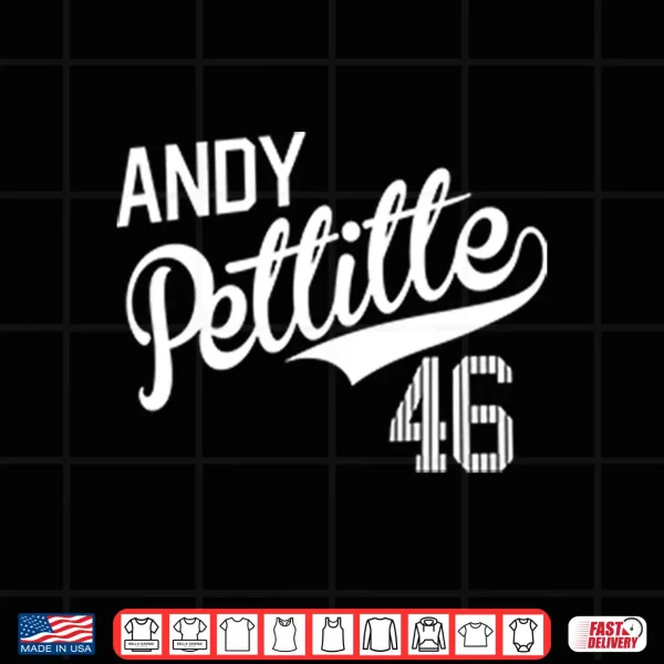 Andy Pettitte 46 Shirt 4 Design Andy Pettitte 46 Shirt