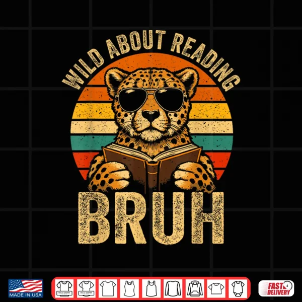 Design Animal Print Clothes Wild About Reading Bruh Kids Book Lover Shirt