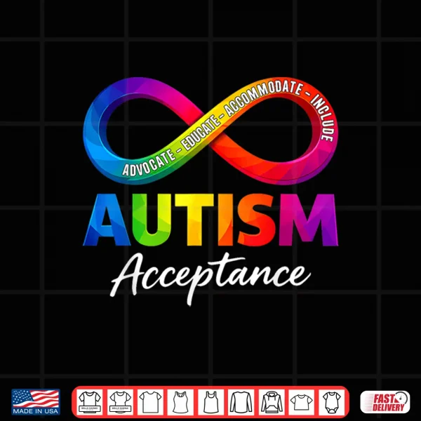 Autism Acceptance Infinity Symbol Autism Awareness Modern Shirt 4 Design Autism Acceptance Infinity Symbol Autism Awareness Modern Shirt
