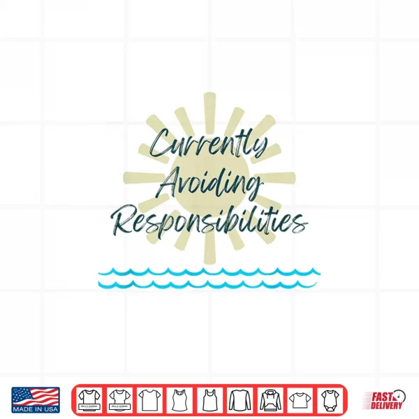 Design Avoiding Responsibilities Funny Vacation Humor Beach Gifts Shirt