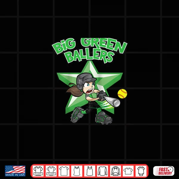 Big Green Ballers Softball Shirt 4 Design Big Green Ballers Softball Shirt