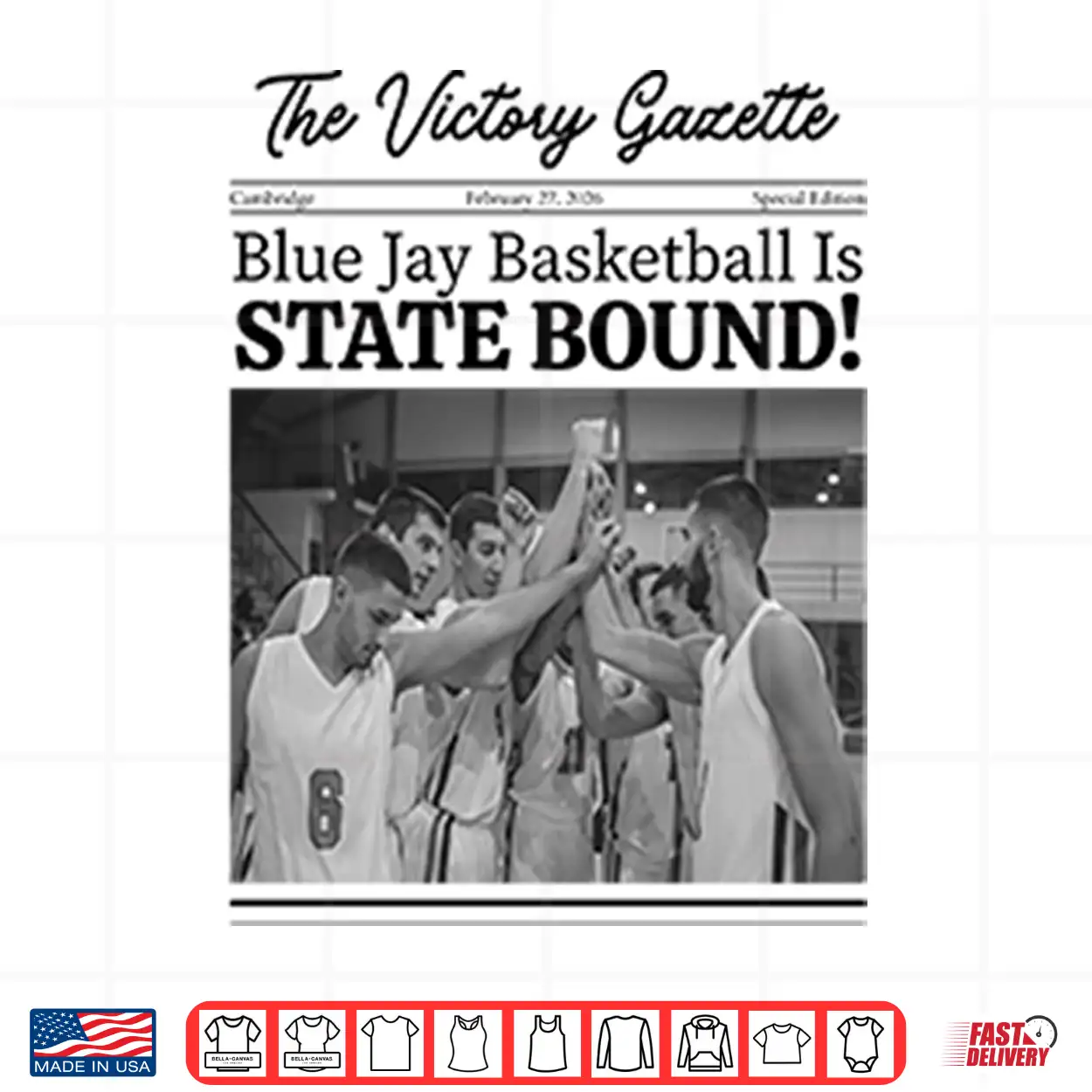 Blue Jay Basketball Is State Bound Newspaper Shirt Blue Jay Basketball Is State Bound Newspaper Shirt