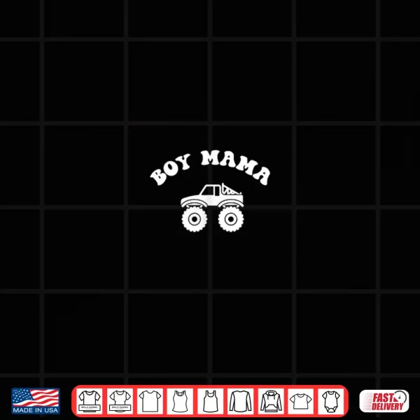 Design Boy Mama Powered By Coffee Chaos and Monster Trucks Shirt