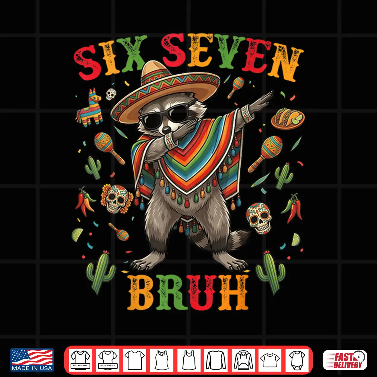 Bruh Cinco De Mayo Six Seven Kids Boys Men Women 67 Meme Shirt Bruh Cinco De Mayo Six Seven Kids Boys Men Women 67 Meme Shirt