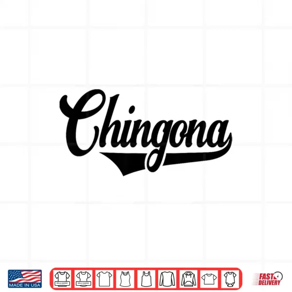 Chingona Cool Latina Women Cinco De Mayo Spanish Mexican Shirt 4 Design Chingona Cool Latina Women Cinco de Mayo Spanish Mexican Shirt