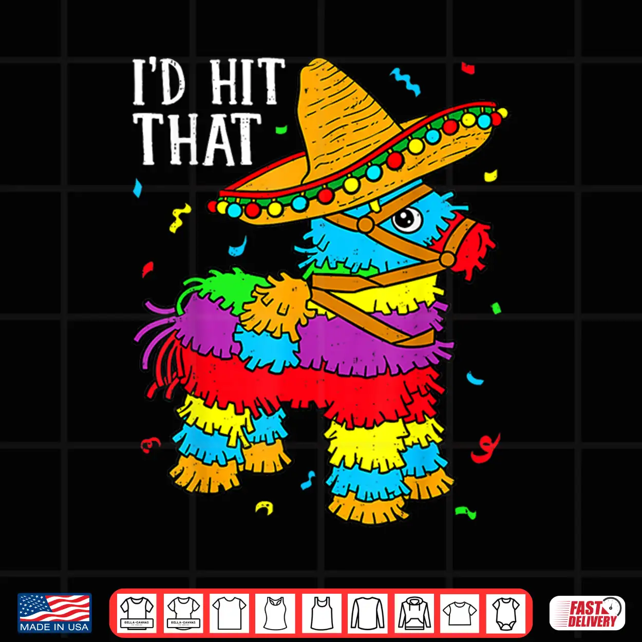 Cinco De Mayo Id Hit That Pinata Mexican Professional Shirt Cinco De Mayo Id Hit That Pinata Mexican Professional Shirt