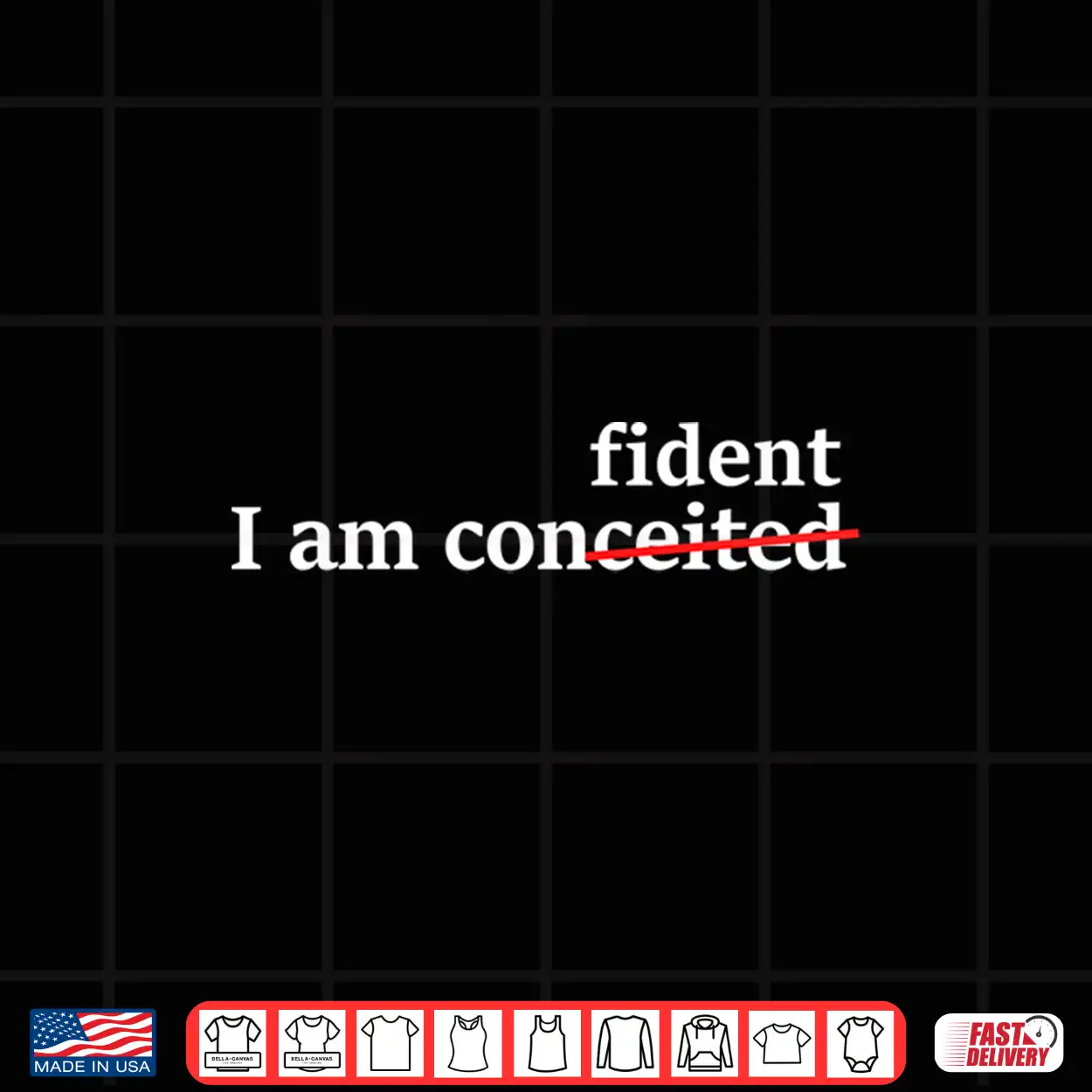 Confidence Not Conceited Motivational Quote Shirt Shirt Confidence Not Conceited Motivational Quote Shirt Shirt