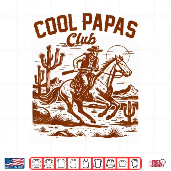 Design Cool Papas Club Grandpa Cowboys Desert Vibes Western Life Shirt