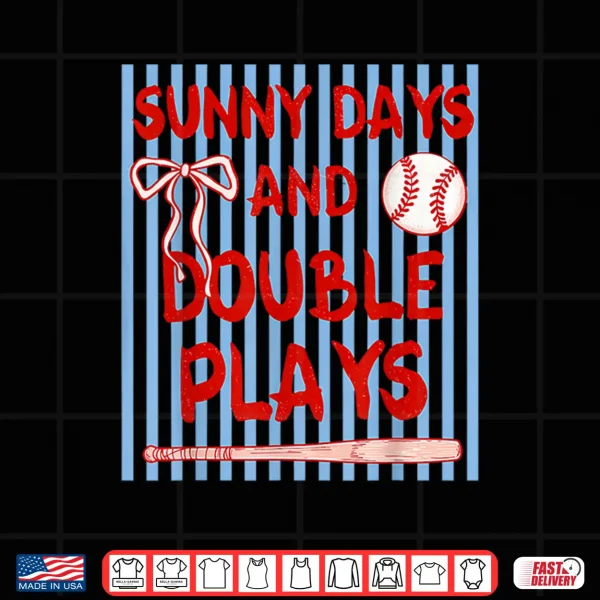 Coquette Sunny Days And Double Plays Baseball Season Shirt 4 Design Coquette Sunny Days and Double Plays Baseball Season Shirt