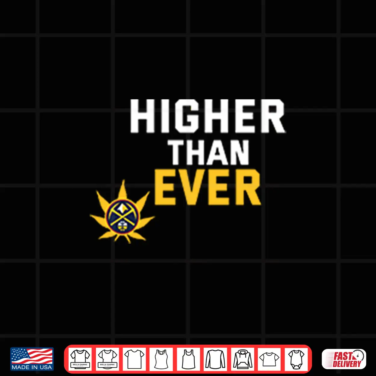 Denver Nuggets Higher Than Ever Shirt Denver Nuggets Higher Than Ever Shirt