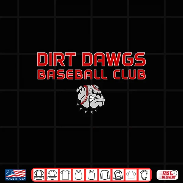Design Dirt Dawgs Baseball Club Shirt