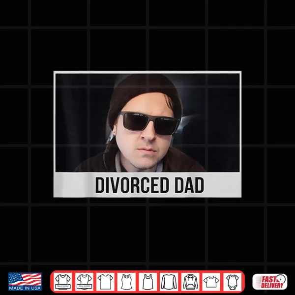 Design Divorced Dad Shirt