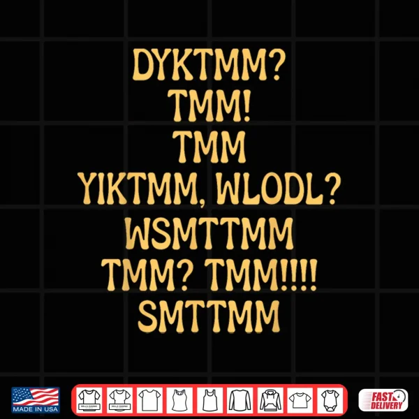 Design Do You Know The Muffin Man DYKTMM Funny Nostalgic Saying Shirt