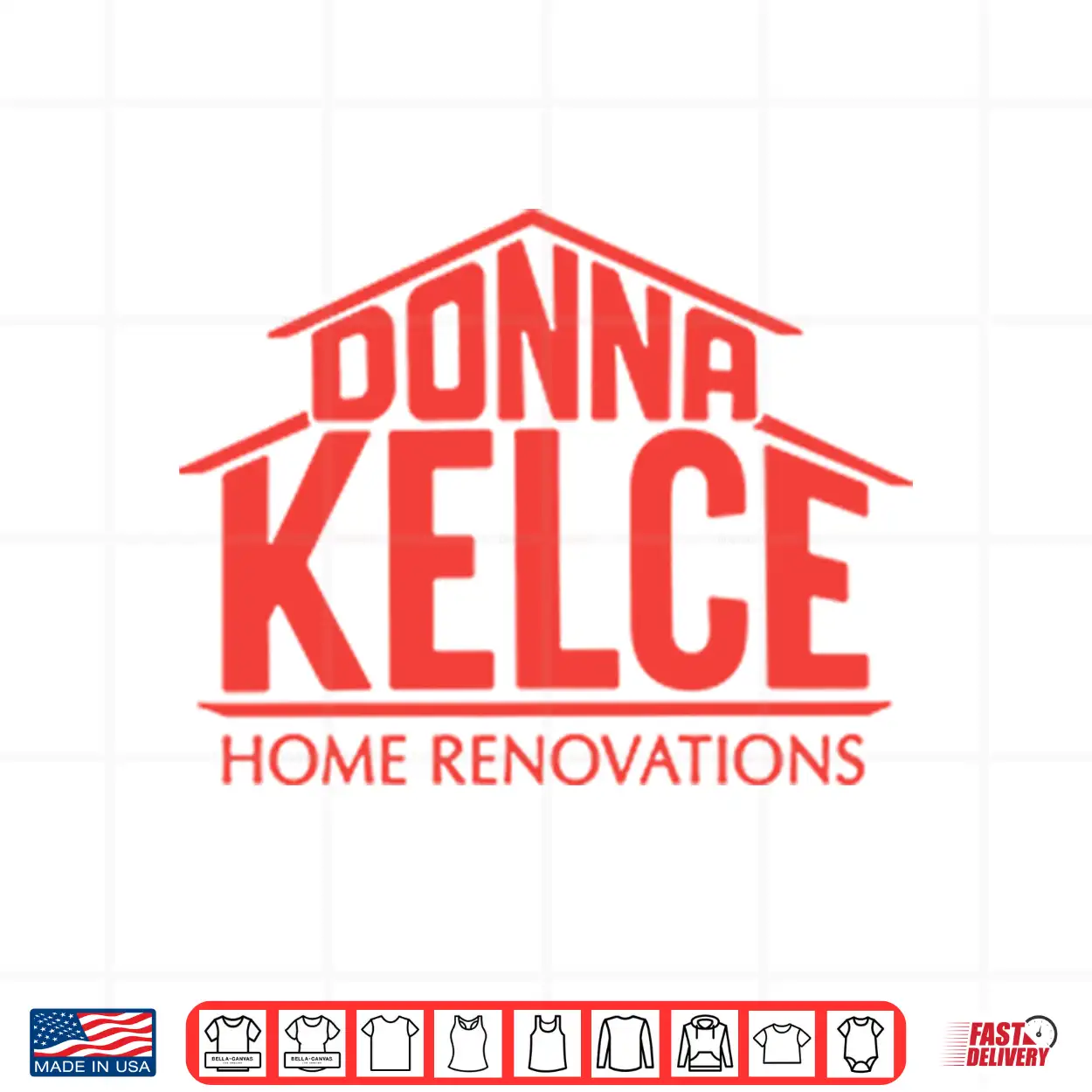 Donna Kelce Home Renovations Shirt Donna Kelce Home Renovations Shirt