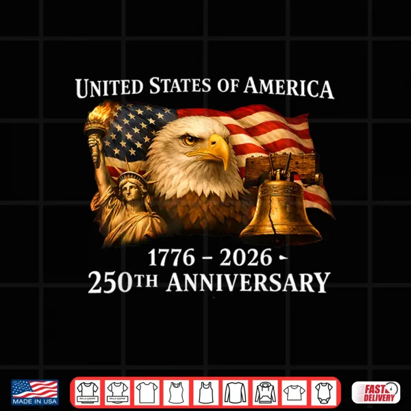 Eagle And Flag 250 Years 1776 2026 250Th Birthday Shirt 4 Design Eagle and Flag 250 Years 1776 2026 250th Birthday Shirt