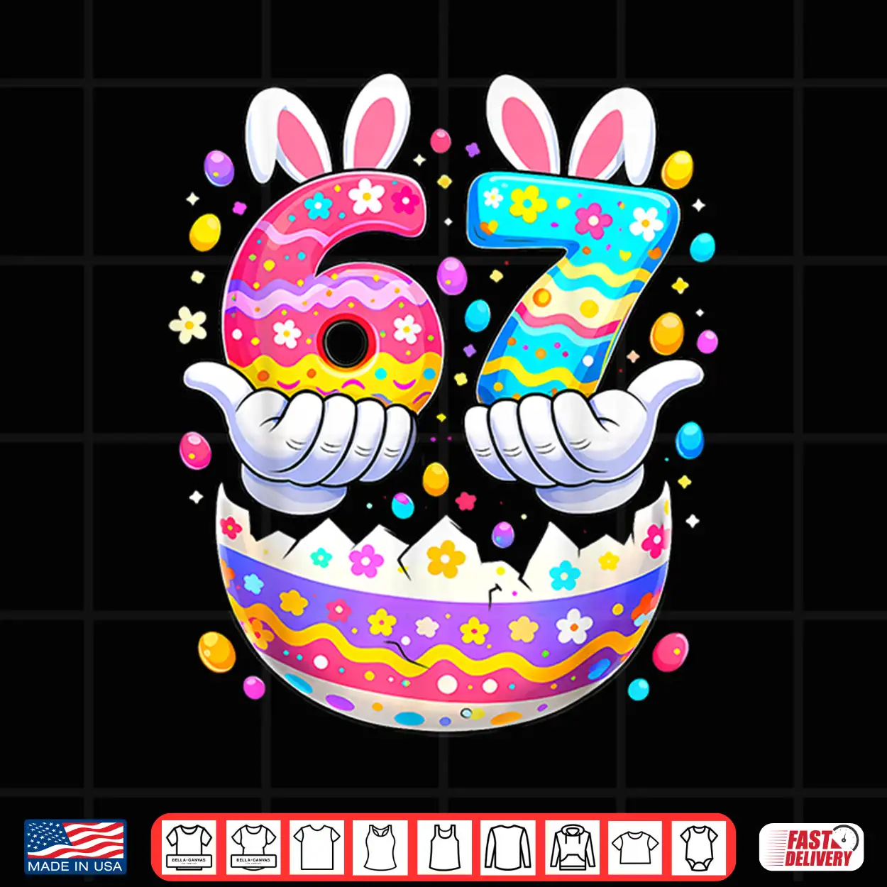 Easter Eggs Six Seven 67 Bunny 67 Meme Boys Girls Shirt Easter Eggs Six Seven 67 Bunny 67 Meme Boys Girls Shirt