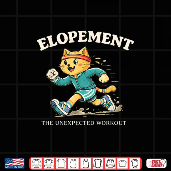 Design Elopement The Unexpected Workout Funny Autism Cat Shirt