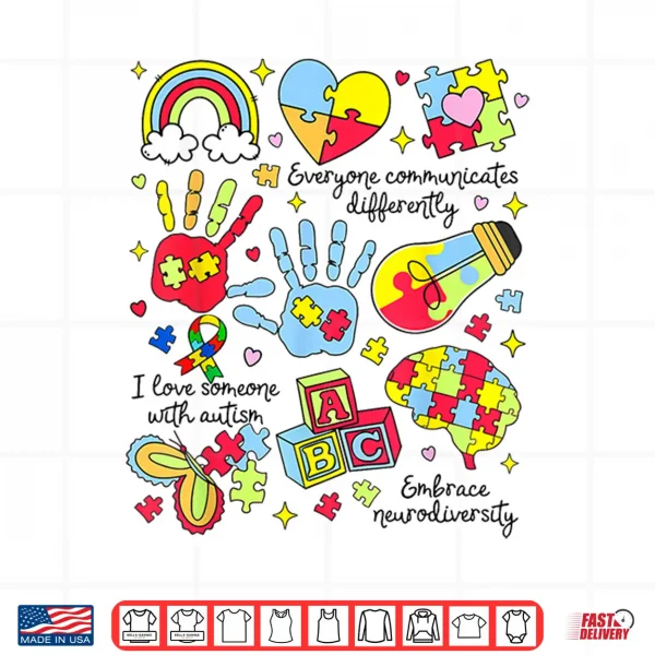 Design Everyone Communicates Differently Autism Awareness Month Shirt