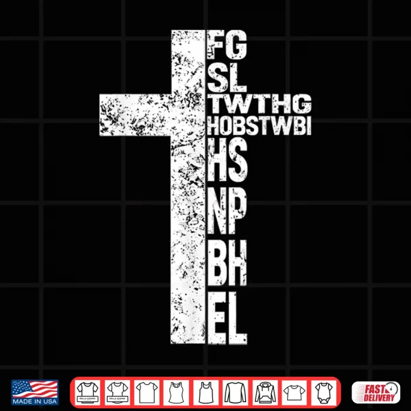 Design For God So Loved The World FGSLTWTHGOB Faith Christian Retro Shirt