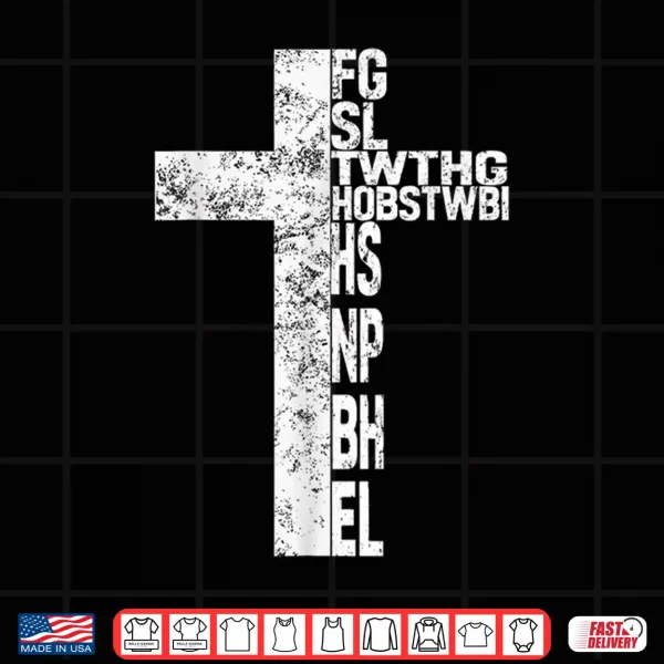 Design For God So Loved The World FGSLTWTHGOB Faith Christian Tee Shirt